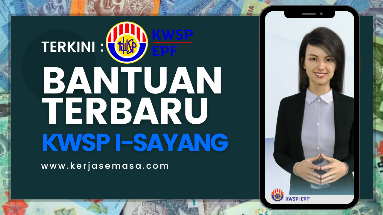Terkini : Pengumuman Bantuan Terbaru KWSP i-Sayang ~ Semak Sekarang Terkini : Pengumuman Bantuan Terbaru KWSP i-Sayang ~ Semak Sekarang